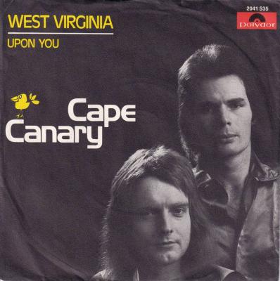 Cape Canary - West Virginia  Upon You (7" Polydor Single)