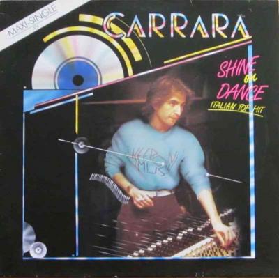 Carrara - Shine On Dance: 2 Mixe (Vinyl Maxi-Single)