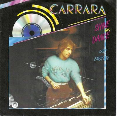 Carrara - Shine On Dance (7" Ariola Vinyl-Single Germany)