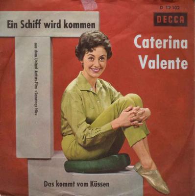 Caterina Valente - Ein Schiff wird kommen (Single)