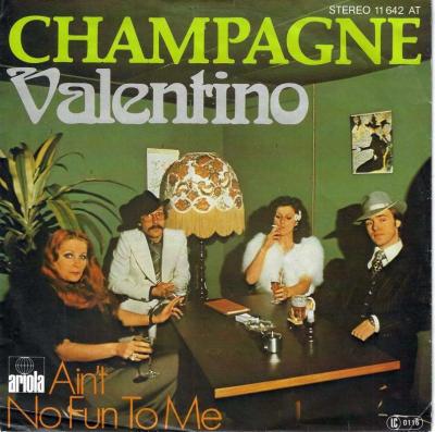 Champagne - Valentino (7" Ariola Vinyl-Single Germany)