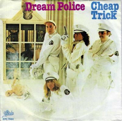 Cheap Trick - Dream Police (7" Vinyl-Single Germany)