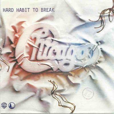 Chicago - Hard Habit To Break (Vinyl-Single Germany)