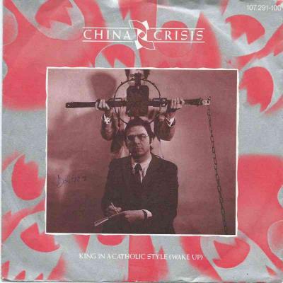 China Crisis - King In A Catholic Style (Virgin Single)