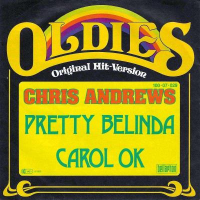 Chris Andrews - Pretty Belinda: Oldies OHV (7" Single)