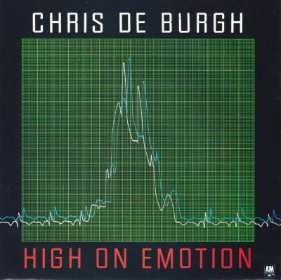 Chris De Burgh - High On Emotion (7" A&M Vinyl-Single UK)