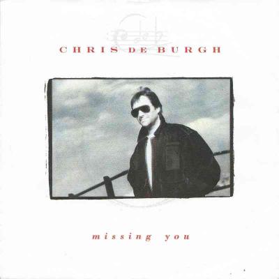 Chris De Burgh - Missing You (Vinyl-Single Germany)