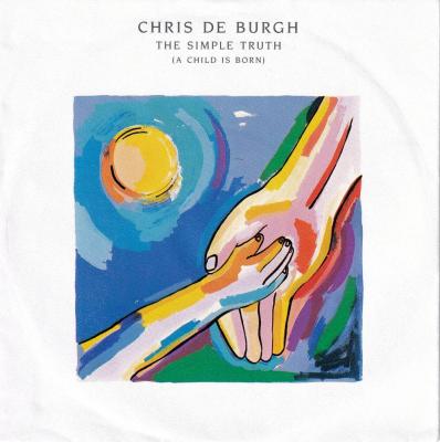 Chris De Burgh - The Simple Truth (7" Vinyl-Single Germany)