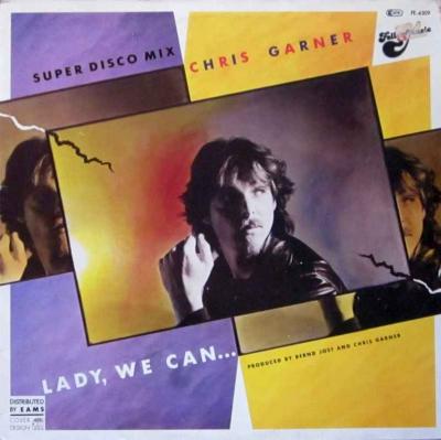 Chris Garner - Lady, We Can (Maxi-Single Germany)