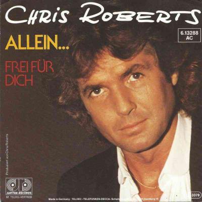 Chris Roberts - Allein (Jupiter Vinyl-Single Germany)