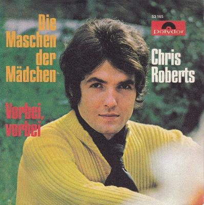Chris Roberts - Die Maschen der Mädchen (7" Polydor Single)