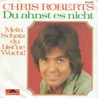 Chris Roberts - Du ahnst es nicht (Vinyl-Single Germany)