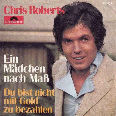 Chris Roberts - Ein Mädchen nach Maß (7" Polydor Single)