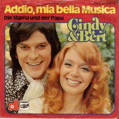 Cindy & Bert - Addio mia bella Musica (Single 1976)