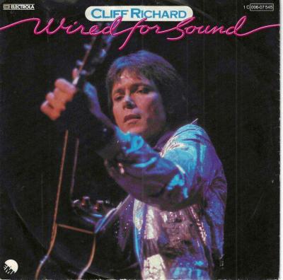 Cliff Richard - Wired For Sound (7" Vinyl-Single Germany)