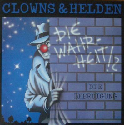 Clowns & Helden - Die Wahrheit (12