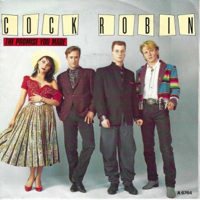 Cock Robin - The Promise You Made (7" CBS Vinyl-Single)