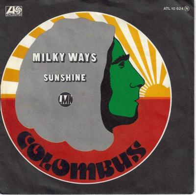 Colombus - Milky Ways (7" Atlantic Vinyl-Single Germany)