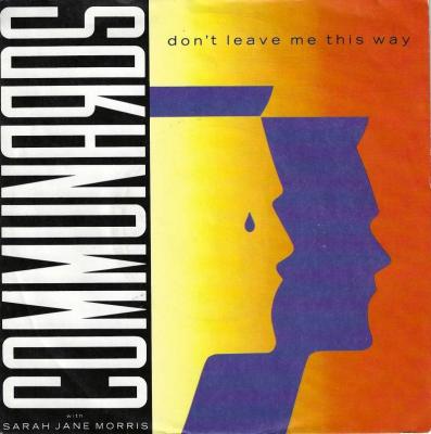 The Communards - Don't Leave Me This Way (7" Single)