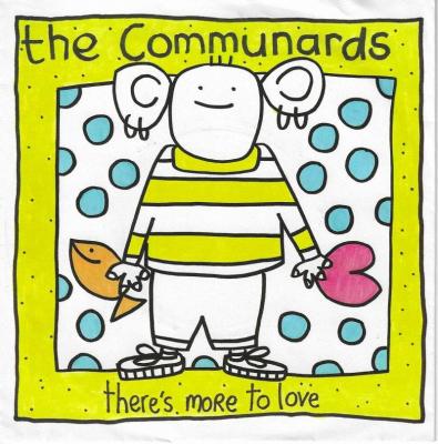 The Communards - There's More To Love (7" Vinyl-Single)