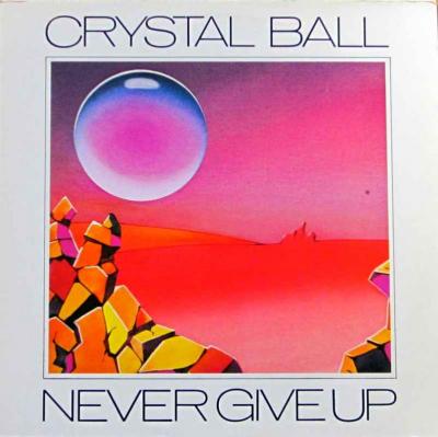 Crystal Ball - Never Give Up (Vinyl Maxi-Single 1984)