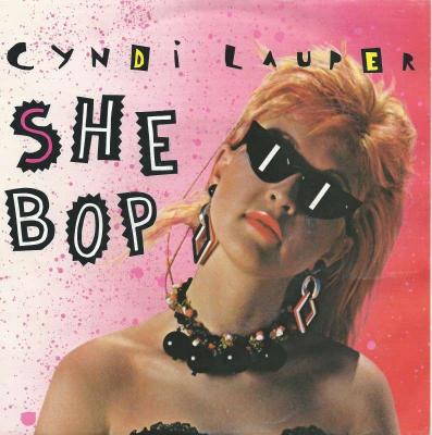 Cyndi Lauper - She Bop (Vinyl-Single Holland 1984)