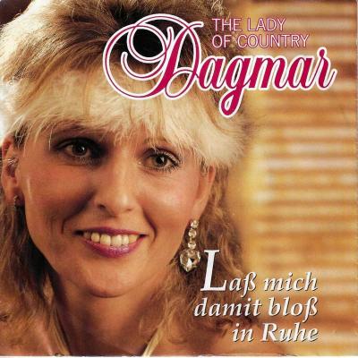 Dagmar - Laß mich damit bloß in Ruhe (7" Vinyl-Single)