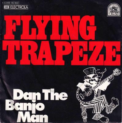 Dan The Banjo Man - Flying Trapeze (7" Vinyl-Single Germany)