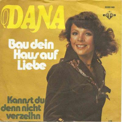 Dana - Bau dein Haus auf Liebe (Vinyl-Single Germany)