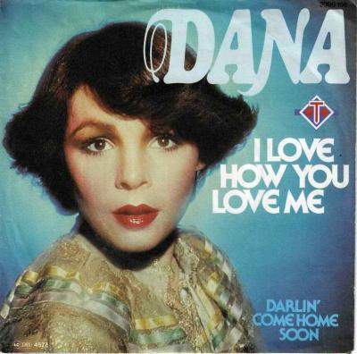 Dana - I Love How You Love Me (Vinyl-Single Germany)