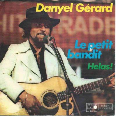 Danyel Gerard - Le Petit Bandit (Single Germany 1971)