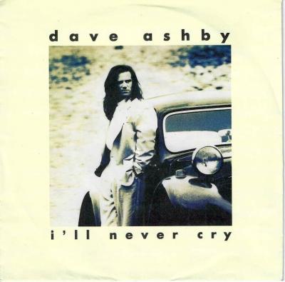 Dave Ashby - I'll Never Cry (7" RCA Vinyl-Single Germany)