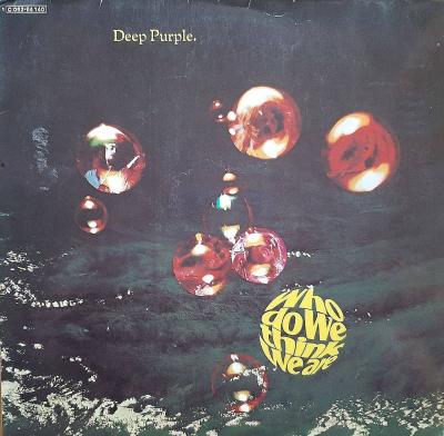Deep Purple - Who Do We Think We Are (Vinyl-LP FOC Germany)