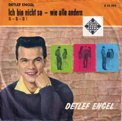 Detlef Engel - Ich bin nicht so wie alle andern (7" Single)