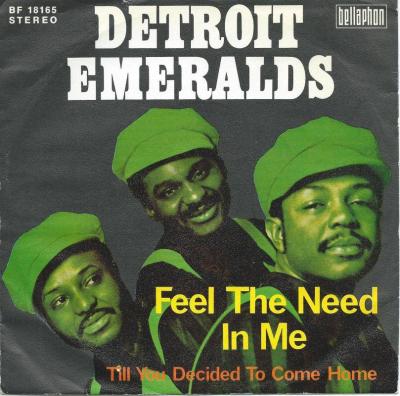 Detroit Emeralds - Feel The Need In Me (7