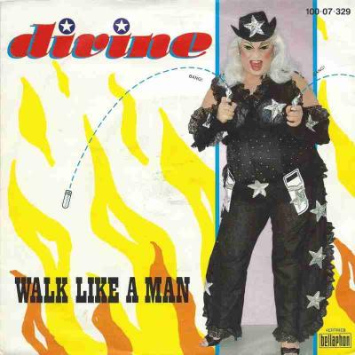 Divine - Walk Like A Man (Proto Vinyl-Single Germany)