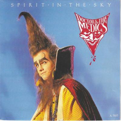 Doctor & The Medics - Spirit In The Sky (Single 1986)