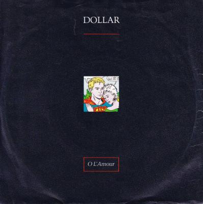 Dollar - O L-Amour / B-Beat (7" Vinyl-Single Germany)