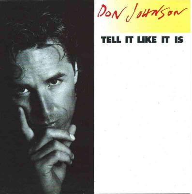 Don Johnson - Tell It Like It Is (7" Epic Vinyl-Single Holland)