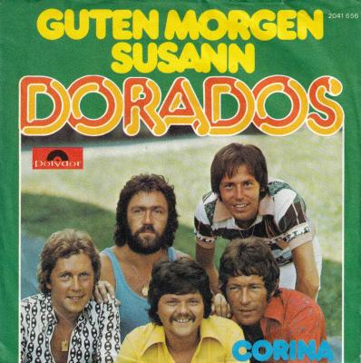 Dorados - Guten Morgen Susann (7" Polydor Single Germany)