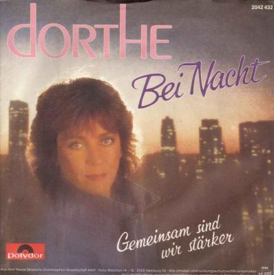 Dorthe - Bei Nacht (Polydor Vinyl-Single Germany 1982)