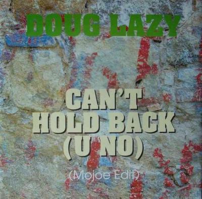 Doug Lazy - Can't Hold Back (ZYX Maxi-Single Germany)