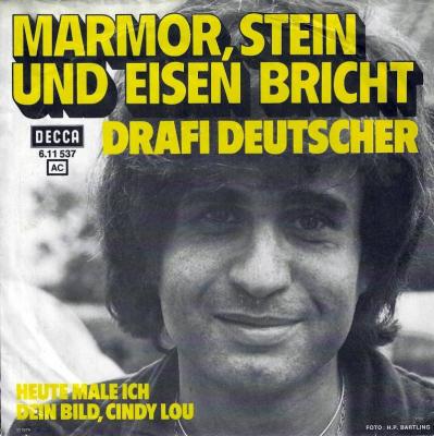 Drafi Deutscher - Marmor Stein und Eisen bricht (7" RE)