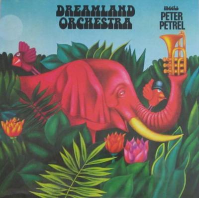 Dreamland Orchestra - Meets Peter Petrel (LP Germany)