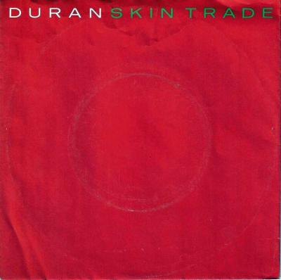 Duran Duran - Skin Trade (7" EMI Vinyl-Single Germany)