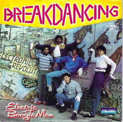 Electric Boogiemen - Breakdancing (7" Teldec Vinyl-Single)