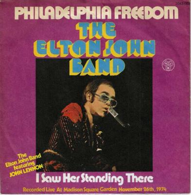 The Elton John Band - Philadelphia Freedom (7" Single)