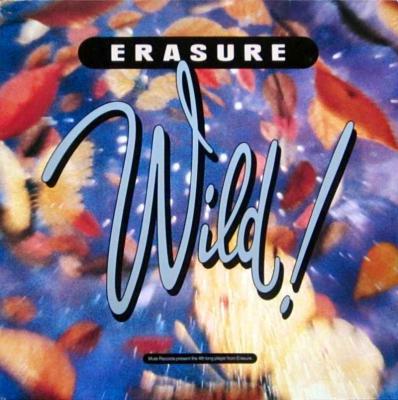 Erasure - Wild (Mute-Records LP OIS Booklet Germany)