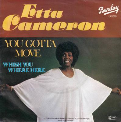 Etta Cameron - You Gotta Move (7" Vinyl-Single Germany)