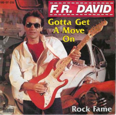 F.R. David - Gotta Get A Move On (Vinyl-Single Germany)